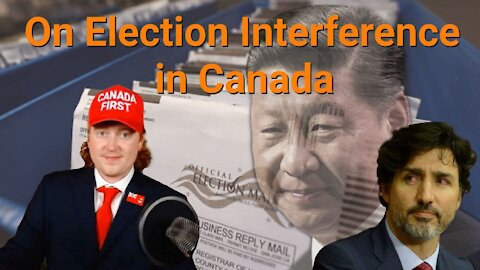 Tyler Russell || On Election Interference in Canada