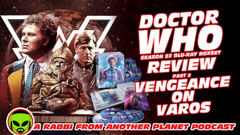 Doctor Who Season 22 Blu-Ray Review part 2 - Vengeance on Varos