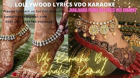 JHANJHARIYA PEHNA DO BINDIYA BHI CHAMKA DO lyrics vdo karaoke by shahid kamal