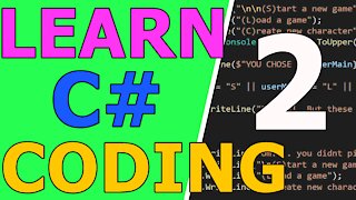 Learn To Program C# by making an RPG Console Game - Part 2