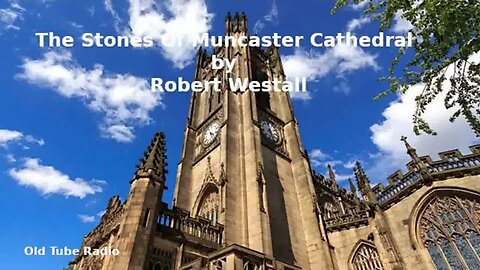 The Stones Of Muncaster Cathedral by Robert Westall