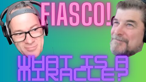 FIASCO #88 WHAT IS A MIRACLE?