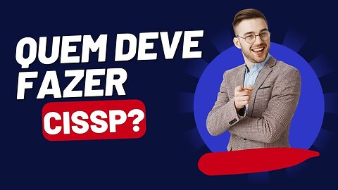 Para quem é direcionado a credencial CISSP?