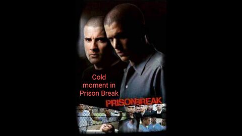 One of the coldest moments in Prison Break