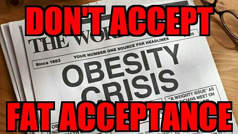 Do Not Accept Fat Acceptance 5 Year Anniversary Live 2/22/22 1 p.m. EST