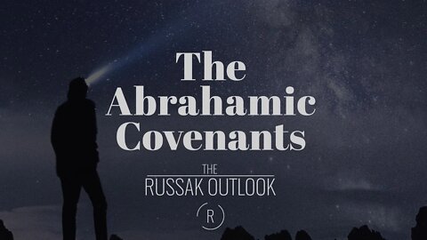 The Abrahamic Covenants