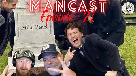 Mancast EP: 21 - Tucker & Tate - The most watched interview in history.