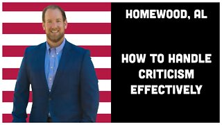 2.6 Homewood, Alabama - How to Handle Criticism Effectively