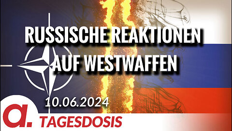 Russische Reaktionen auf Westwaffen | Von Thomas Röper