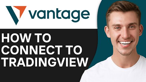 How To Connect Vantage To TradingView