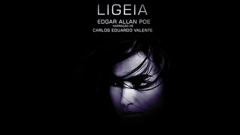 AUDIOBOOK - LIGEIA - de Edgar Allan Poe