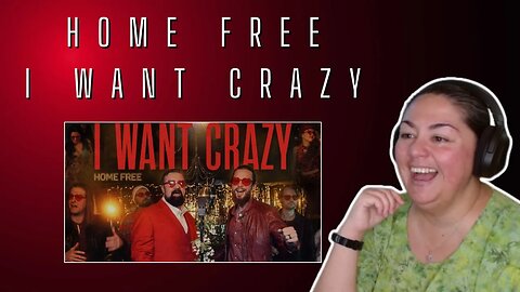 FIRST TIME REACTING TO | Home Free | I Want Crazy