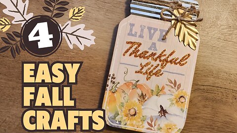 Creative Fall Crafts: 4 Easy DIY Ideas Transform Your Home with Easy and Beautiful Fall Crafts