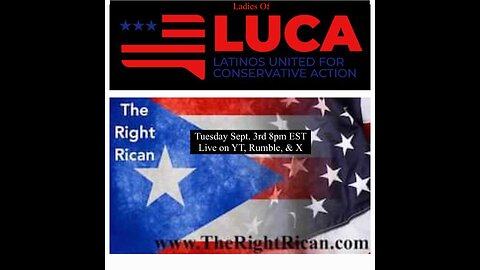 The Right Rican Show Ep. 47 With The Ladies of LUCA