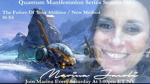 Marina Jacobi - The Future Of Your Abilities - S6 E6