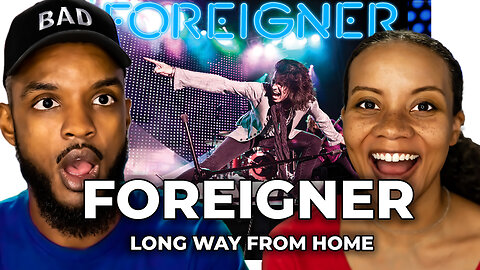 🎵 Foreigner - Long Way From Home REACTION