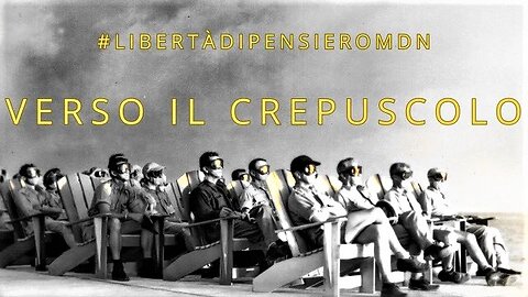 VERSO IL CREPUSCOLO