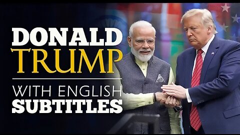 ENGLISH SPEECH | DONALD TRUMP: America Loves India (English Subtitles)