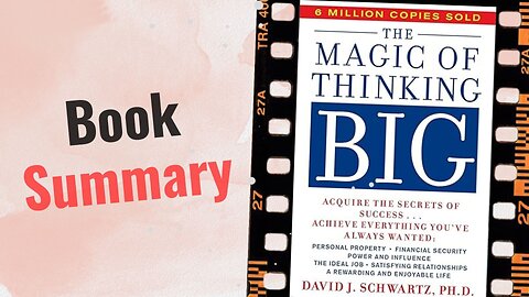 The Magic of Thinking Big | Book Summary