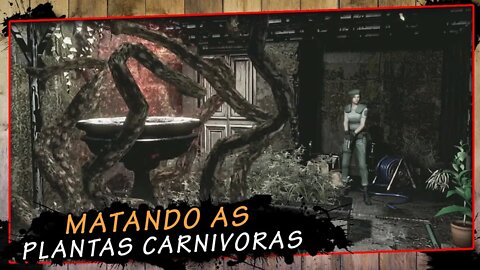 Resident Evil 1 Remastered, Matando as plantas carnivoras | Gameplay PT-BR #7