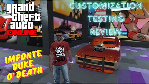 GTA 5 Online - Imponte Duke O' Death Customization, Testing & Review