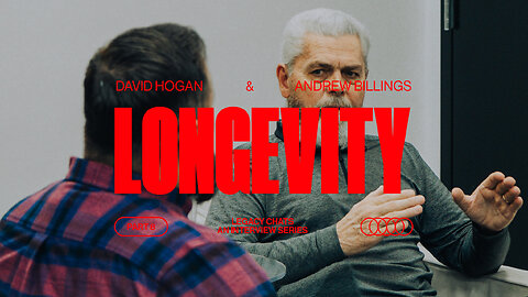 Longevity Pt. 8 | Legacy Chats | Brother David Hogan & Andrew Billings