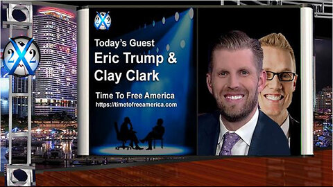 Eric Trump/Clay Clark - It’s Working,People Are Seeing It,2024 The People Will Take Back The Country