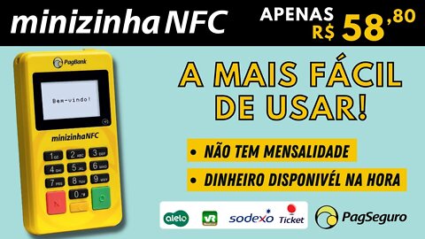 Minizinha NFC, a máquina mais barata e fácil de usar, da PagSeguro!