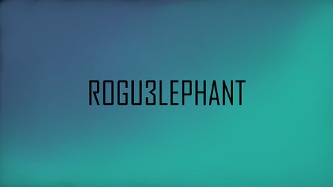 ROGU3LEPHANT 11.25.2020