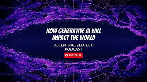 Podcast Ep. 38 - The Impact of Generative AI