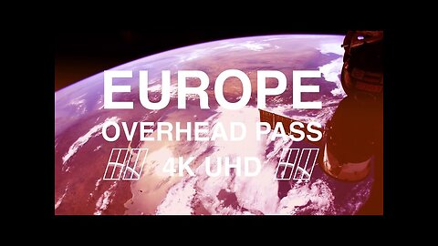 Europe from Space in 4K