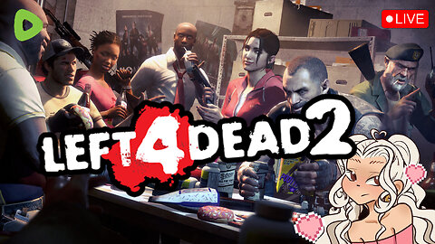 Left 4 Dead 2 Co-Op Stream ~ W/ Friends!!