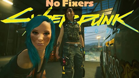 Gig No Fixers Cyberpunk 2077