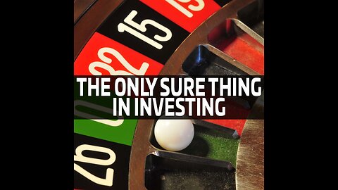 The Only Thing Sure in Investing Is... | Brian Curcio