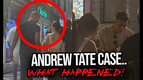 Andrew Tate New Case Explained