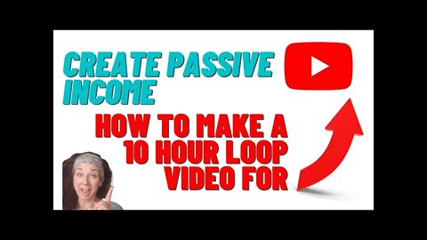 Create 10 Hour Video Loops For YouTube Free