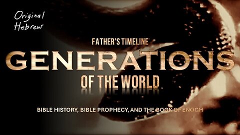 Adam and the Nephilim: History Before the Flood | Generations of the World Ep. 3