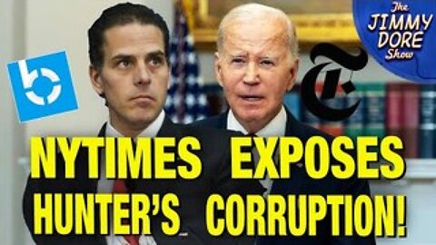 NY Times FINALLY Reports On Hunter Biden’s Burisma Corruption!