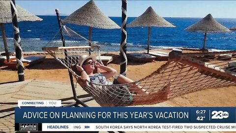 Advice for planning your next big vacation in 2022