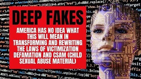 UNSTOPPABLE DECEPTION HORRORS: THE NIGHTMARE OF DEEPFAKES OUTPACING LEGAL SAFEGUARDS