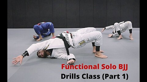 FUNCTIONAL SOLO BJJ MOVEMENTS FOR ALL JIU JITSU LEVELS