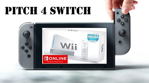 Pitch 4 Switch: NSO: Wii