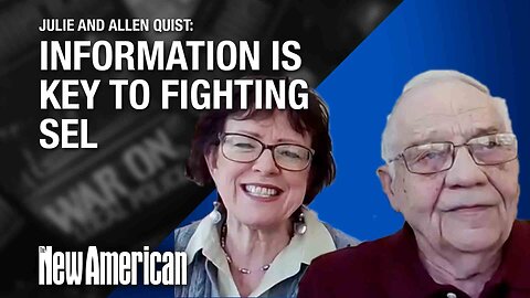 Information Is Key to Fighting SEL: Julie & Allen Quist