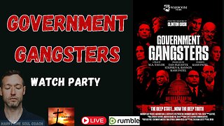 Government Gangsters - Kash Patel - Watch Party