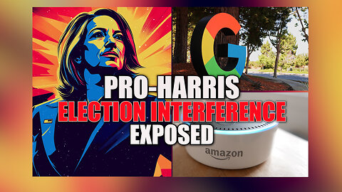 Pro-Harris Election Interference Exposed