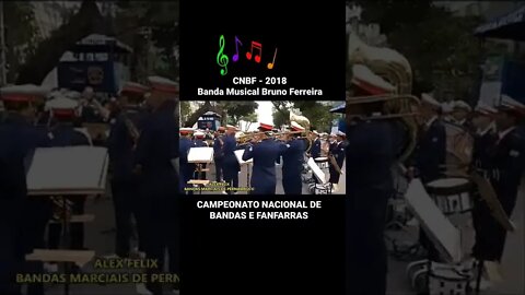 CNBF 2018 - Banda Musical Bruno Ferreira - #shorts