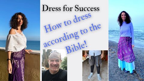 Dressed for Success - How to Dress according to the Bible