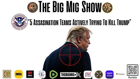 DHS -”5 Assassination Teams Actively Trying To Kill Trump”