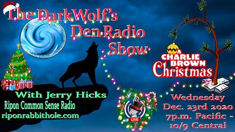 🎄🐺The DarkWolf's Den Radio Show🐺🎄Ep 45: A Charlie Brown Christmas