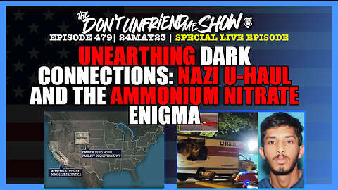 Unearthing Dark Connections: Nazi U-Haul and the Ammonium Nitrate Enigma (Mild Language)